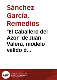 "El Caballero del Azor" de Juan Valera, modelo válido de literatura juvenil decimonónica / Remedios Sánchez García | Biblioteca Virtual Miguel de Cervantes
