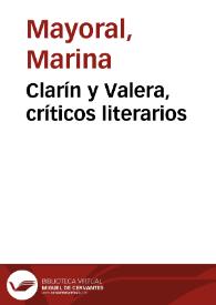 Clarín y Valera, críticos literarios / Marina Mayoral | Biblioteca Virtual Miguel de Cervantes