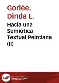 Hacia una Semiótica Textual Peirciana (II) / Dinda L. Gorlée | Biblioteca Virtual Miguel de Cervantes