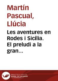 Les aventures en Rodes i Sicília. El preludi a la gran aventura de Constantinoble / Llúcia Martín | Biblioteca Virtual Miguel de Cervantes