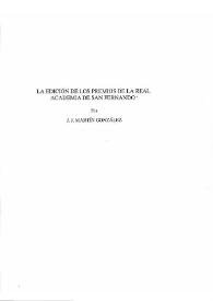 La edición de los Premios de la Real Academia de San Fernando /  J. J. Martín González | Biblioteca Virtual Miguel de Cervantes