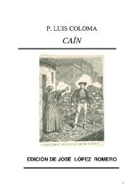 Caín / Padre Luis Coloma; edición de José López Romero | Biblioteca Virtual Miguel de Cervantes
