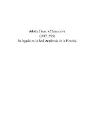 Adolfo Herrera Chiesanova (1847-1925) : Su legado en la Real Academia de la Historia / Juan Manuel Abascal y Rosario Cebrián | Biblioteca Virtual Miguel de Cervantes