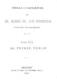 Al primer vuelo / D. José M. de Pereda | Biblioteca Virtual Miguel de Cervantes