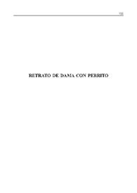 Más información sobre Retrato de dama con perrito / Luis Riaza; introducción de Carole Egger