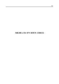 Medea es un buen chico / Luis Riaza; introducción de Óscar Cornago | Biblioteca Virtual Miguel de Cervantes