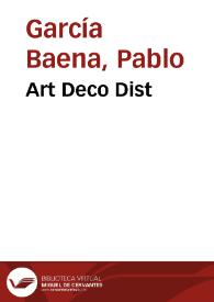 Art Deco Dist / Pablo García Baena | Biblioteca Virtual Miguel de Cervantes