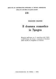 Il dramma romantico in Spagna / Ermanno Caldera | Biblioteca Virtual Miguel de Cervantes