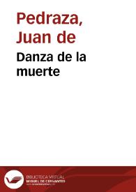 Danza de la muerte / Juan de Pedraza | Biblioteca Virtual Miguel de Cervantes