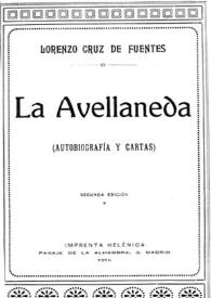 Autobiografía y cartas (hasta ahora inéditas) de la ilustre poetisa Gertrudis Gómez de Avellaneda / con un prólogo y una necrología por D. Lorenzo Cruz de Fuentes | Biblioteca Virtual Miguel de Cervantes