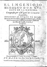 El ingenioso hidalgo Don Quixote de la Mancha [1608] / compuesto por Miguel de Ceruantes Saauedra | Biblioteca Virtual Miguel de Cervantes