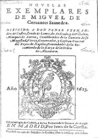 Nouelas exemplares / de Miguel de Ceruantes Saauedra; dirigido a Don Pedro Fernández de Castro ... | Biblioteca Virtual Miguel de Cervantes
