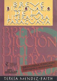 Breve diccionario de la literatura paraguaya / Teresa Méndez-Faith | Biblioteca Virtual Miguel de Cervantes