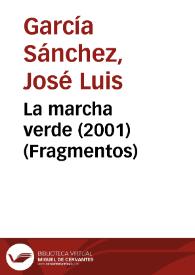 La marcha verde (2001) (Fragmentos) / guión José Luis García Sánchez y Rafael Azcona | Biblioteca Virtual Miguel de Cervantes