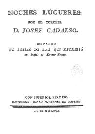 Noches lúgubres [1790] / José Cadalso | Biblioteca Virtual Miguel de Cervantes