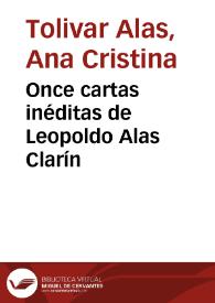 Más información sobre Once cartas inéditas de Leopoldo Alas Clarín / Ana Cristina Tolivar Alas