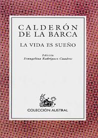 La vida es sueño: comedia / de don Pedro Calderón de la Barca ; texto cotejado con el de las mejores ediciones por Juan Eugenio Hartzenbusch ; con la biografía del autor por Cayetano Alberto de la Barrera | Biblioteca Virtual Miguel de Cervantes
