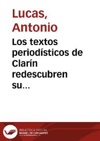 Más información sobre Los textos periodísticos de Clarín redescubren su faceta más radical / Antonio Lucas