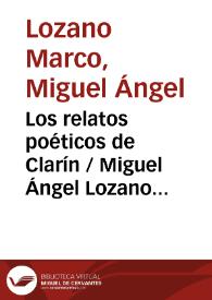 Los relatos poéticos de Clarín / Miguel Ángel Lozano Marco | Biblioteca Virtual Miguel de Cervantes