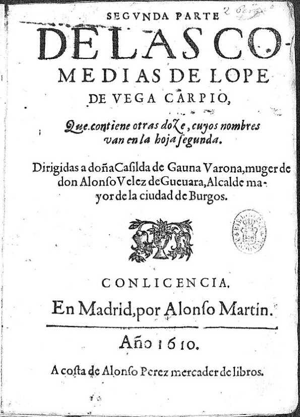 Segunda parte de las Comedias de Lope de Vega Carpio | Biblioteca Virtual Miguel de Cervantes