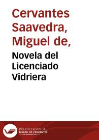 El licenciado Vidriera / Miguel de Cervantes | Biblioteca Virtual Miguel de Cervantes