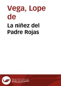 La niñez del Padre Rojas / Lope de Vega | Biblioteca Virtual Miguel de Cervantes