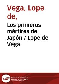 Los primeros mártires de Japón / Lope de Vega | Biblioteca Virtual Miguel de Cervantes