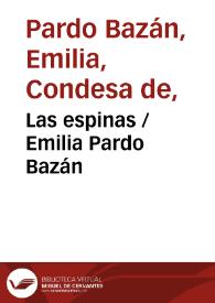 Las espinas / Emilia Pardo Bazán | Biblioteca Virtual Miguel de Cervantes