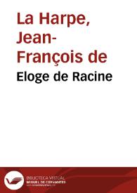 Eloge de Racine / Jean-François de La Harpe | Biblioteca Virtual Miguel de Cervantes