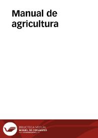 Manual de agricultura / por Alejandro Olivan | Biblioteca Virtual Miguel de Cervantes