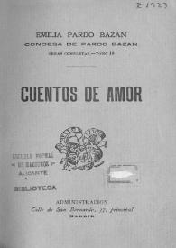Cuentos de amor / Emilia Pardo Bazán | Biblioteca Virtual Miguel de Cervantes