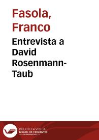 Entrevista a David Rosenmann-Taub / por Franco Fasola | Biblioteca Virtual Miguel de Cervantes