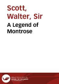 A Legend of Montrose / Sir Walter Scott | Biblioteca Virtual Miguel de Cervantes