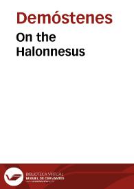 On the Halonnesus / Demosthenes | Biblioteca Virtual Miguel de Cervantes