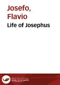 Life of Josephus / Flavius Josephus | Biblioteca Virtual Miguel de Cervantes