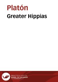 Greater Hippias / Plato | Biblioteca Virtual Miguel de Cervantes