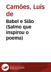Babel e Sião (Salmo que inspirou o poema) / Luís de Camões | Biblioteca Virtual Miguel de Cervantes