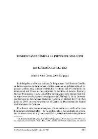 José Romera Castillo (ed.) : "Tendencias escénicas al inicio del siglo XXI". (Madrid: Visor Libros, 2006, 835 págs.) / Ingrid Beaumond | Biblioteca Virtual Miguel de Cervantes