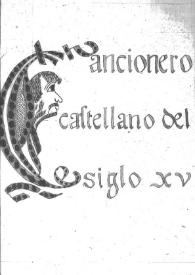 Cancionero castellano del siglo XV | Biblioteca Virtual Miguel de Cervantes