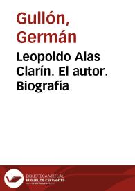 Leopoldo Alas Clarín. El autor. Biografía | Biblioteca Virtual Miguel de Cervantes