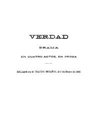 Verdad : drama en cuatro actos, en prosa / Emilia Pardo Bazán | Biblioteca Virtual Miguel de Cervantes