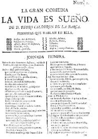 La vida es sueño: comedia / de don Pedro Calderón de la Barca ; texto cotejado con el de las mejores ediciones por Juan Eugenio Hartzenbusch ; con la biografía del autor por Cayetano Alberto de la Barrera | Biblioteca Virtual Miguel de Cervantes