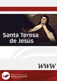 Visitar: Santa Teresa de Jesús / director Guillermo Serés
