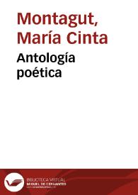 Antología poética / María Cinta Montagut | Biblioteca Virtual Miguel de Cervantes