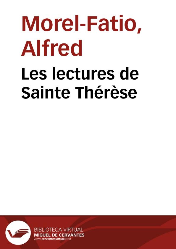 Les lectures de Sainte Thérèse / Alfred Morel-Fatio | Biblioteca Virtual Miguel de Cervantes