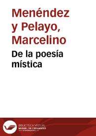 De la poesía mística / Marcelino Menéndez y Pelayo | Biblioteca Virtual Miguel de Cervantes