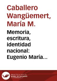 Memoria, escritura, identidad nacional: Eugenio María de Hostos / María M. Caballero Wangüemert; prólogo de José Carlos Rovira | Biblioteca Virtual Miguel de Cervantes