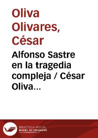 Alfonso Sastre en la tragedia compleja / César Oliva Olivares