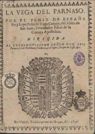 La Vega del Parnaso / por el Fenix de España frey Lope Felix de Vega Carpio ... | Biblioteca Virtual Miguel de Cervantes