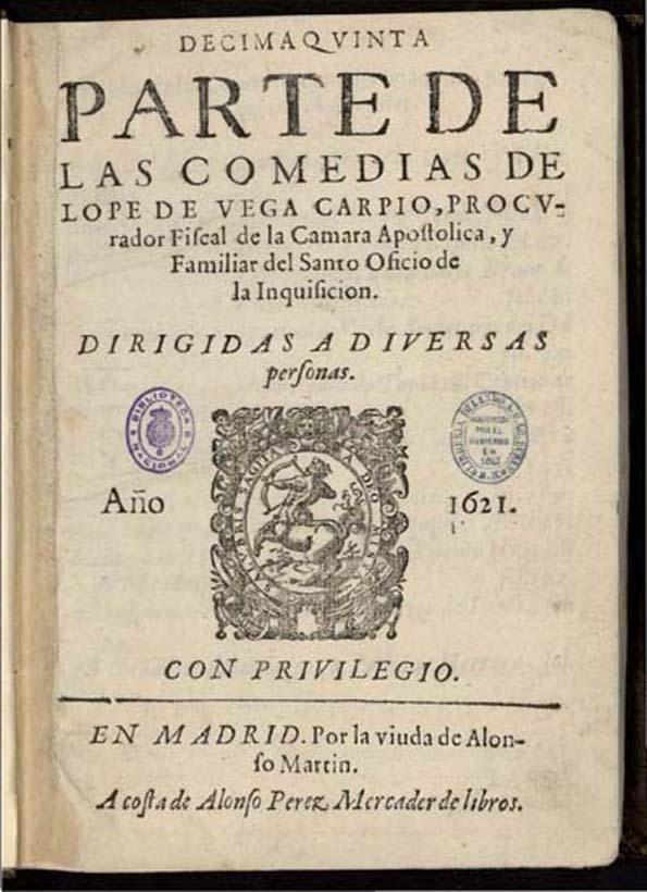 Decima quinta parte de las comedias de Lope de Vega Carpio ... / dirigidas a diversas personas | Biblioteca Virtual Miguel de Cervantes